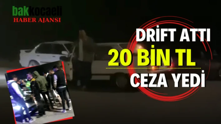 Drift attı, 20 bin TL ceza yedi... O anlar kamerada