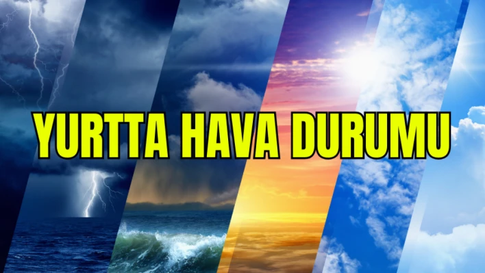 Yurtta hava durumu 07.11.2023