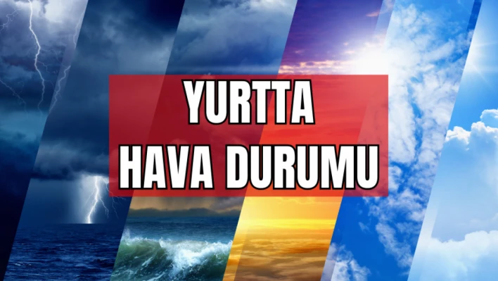 Yurtta hava durumu 17.10.2023